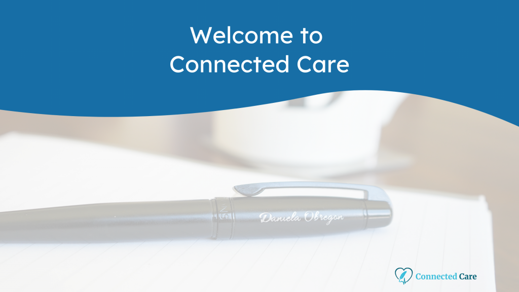 Welcome to Connected Care
